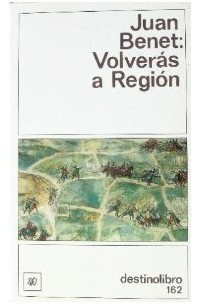 Хуан Бенет - Volverás a Región