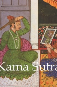Vatsyayana - Kama Sutra