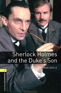  - Sherlock Holmes and the Duke's Son (+ CD-ROM)