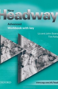  - New Headway English Course: Advanced: Workbook with Key