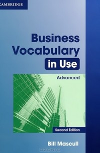 Билл Мэскалл - Business Vocabulary in Use Advanced