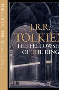 J. R. R. Tolkien - The Lord of the Rings: The Fellowship of the Ring
