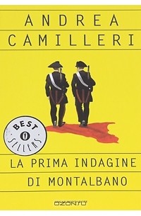 Andrea Camilleri - La prima indagine di Montalbano