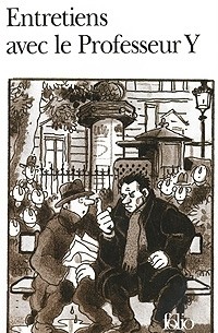 Entretiens avec le Professeur Y