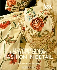  - Seventeenth and Eighteenth-Century Fashion in Detail