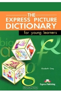 The Express Pictuire Dictionary for Young Learners