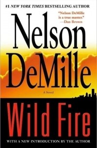 Нелсон Демилл - Wild Fire