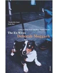 Deborah Moggach - Ex-Wives