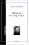 Michel Tremblay - Albertine en cinq temps