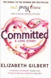 Elizabeth Gilbert - Committed