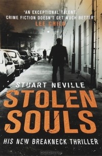 Стюарт Невилл - Stolen Souls