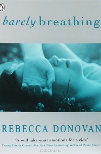 Rebecca Donovan - Barely Breathing