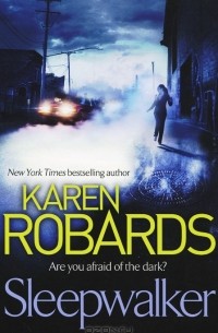 Karen Robards - Sleepwalker