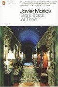 Javier Marias - Dark Back of Time