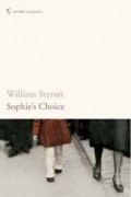 William Styron - Sophie&#039;s Choice