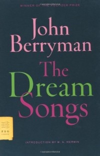 John Berryman - The Dream Songs
