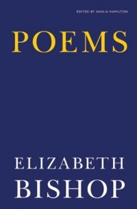 Elizabeth Bishop - Poems