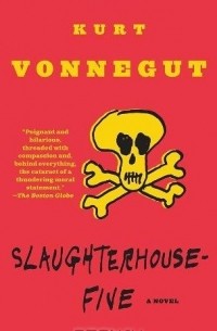Kurt Vonnegut - Slaughterhouse-five