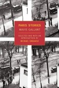 Mavis Gallant - Paris Stories