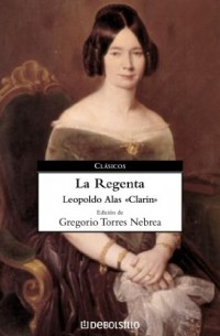 Leopoldo Alas - La Regenta