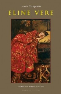 Eline Vere: A Novel of the Hague