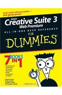  - Adobe Creative Suite 3 Web Premium All-in-One Desk Reference for Dummies