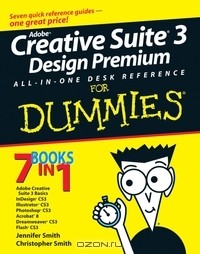  - Adobe Creative Suite 3 Design Premium All-in-One Desk Reference for Dummies