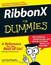 John Paul Mueller - RibbonX for Dummies