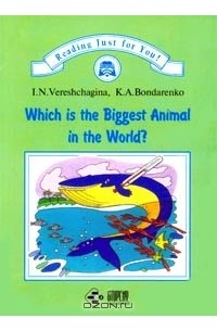  - Which is the Biggest Animal in the World?