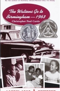 Christopher Paul Curtis - The Watsons Go to Birmingham