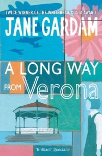 Jane Gardam - A Long Way From Verona