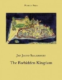Jan Jacob Slauerhoff - The Forbidden Kingdom
