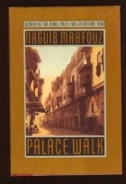 Naguib Mahfouz - Palace Walk