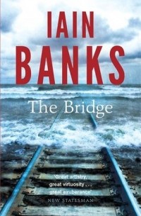 Iain Banks - The Bridge