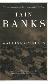 Iain Banks - Walking On Glass