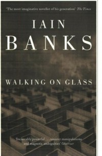 Iain Banks - Walking On Glass