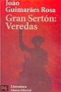 João Guimarães Rosa - Gran Serton: Veredas
