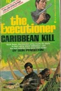 Don Pendleton - The executioner #10, Caribbean kill