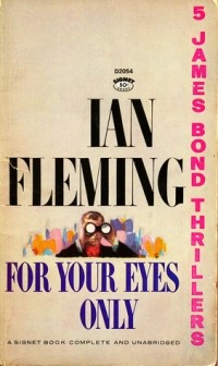 Ian Fleming - For Your Eyes Only (сборник)