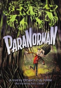 Елизабет Коди Киммел - ParaNorman: A Novel Extended Free Preview