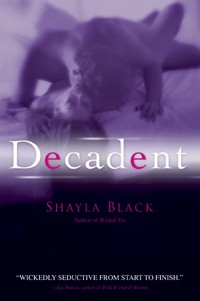 Shayla Black - Decadent