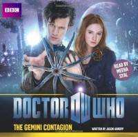 Jason Arnopp - Doctor Who: The Gemini Contagion