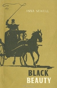 Anna Sewell - Black Beauty