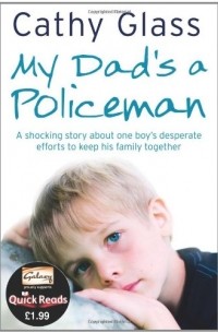 Cathy Glass - My Dad's a Policeman