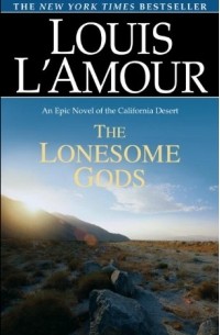 Луис Ламур - Lonesome Gods