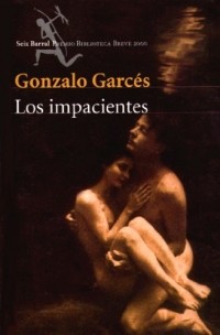 Gonzalo Garces - Los Impacientes