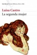 Луиза Кастро - La Segunda Mujer