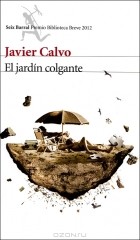 Javier Calvo - El jardin colgante