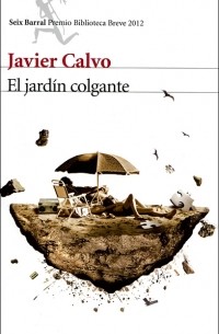 Javier Calvo - El jardin colgante