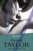 Elizabeth Taylor - Blaming